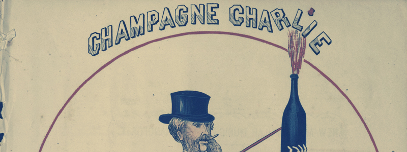 A Bill For The Musical Champagne Charlie, Inspired By His Exploits