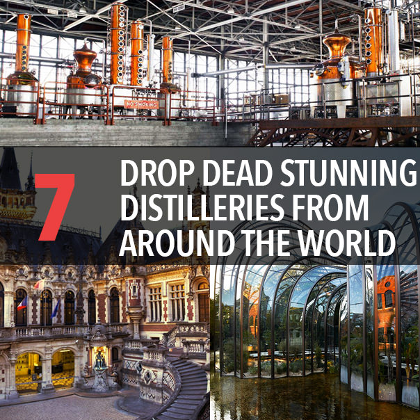 7 Drop Dead Stunning Distilleries