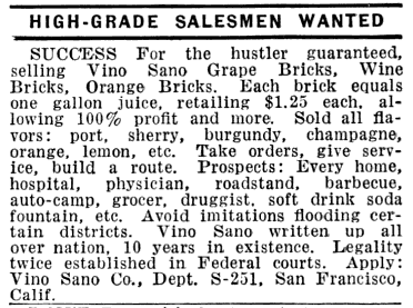An ad in Popular Mechanics from 1932 seeking out "hustlers" to sell grape bricks.