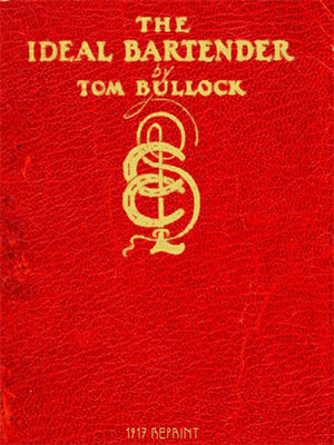 The Ideal Bartender by Tom Bullock