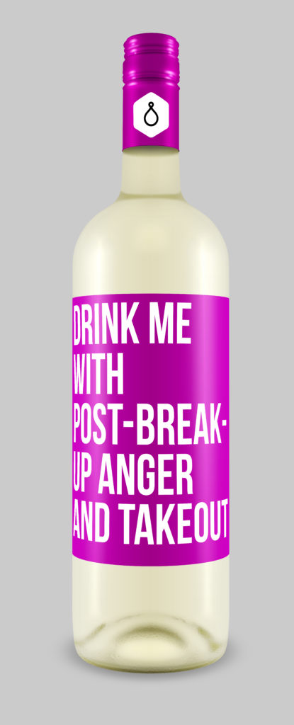 Drink Me With Post-Break-Up Anger And Takeout