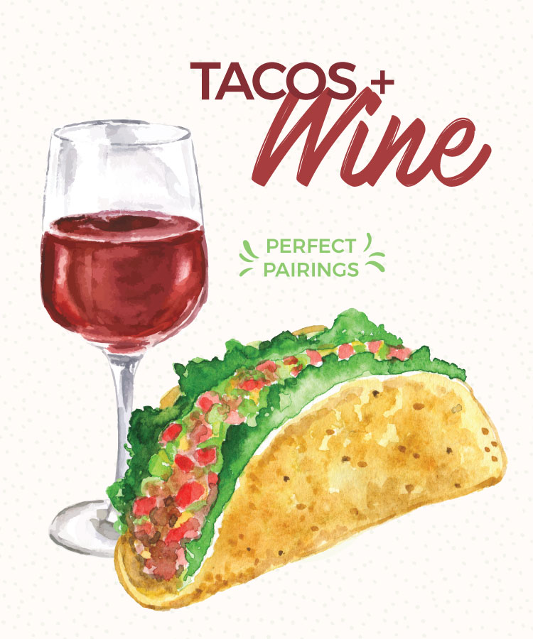 Perfect Wine Pairings For America’s 10 Favorite Tacos [Infographic]