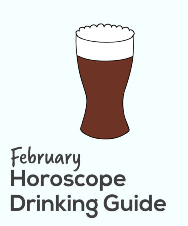 Here’s Your Drink Pairing for Your February Horoscope