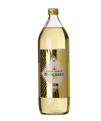 Forty Ounce Muscadet