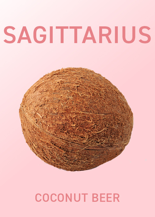 Coconut beer for Sagittarius in June