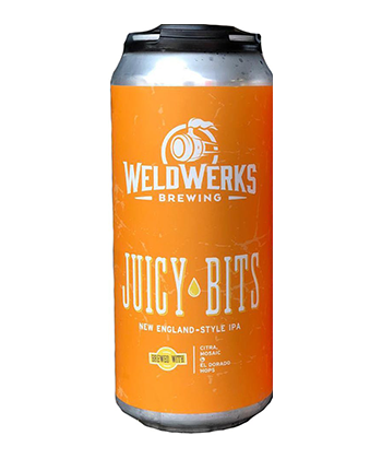 WeldWerks Juicy Bits is one of the most important IPAs of 2019